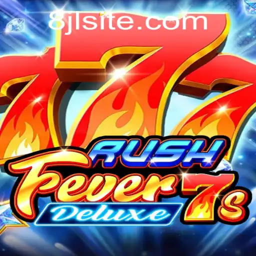 Delve Into the Exciting World of RushFever7sDeluxe